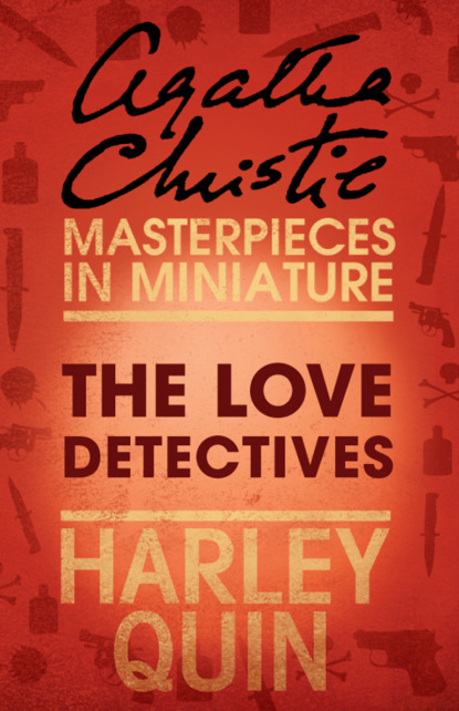 The Love Detectives: An Agatha Christie Short Story