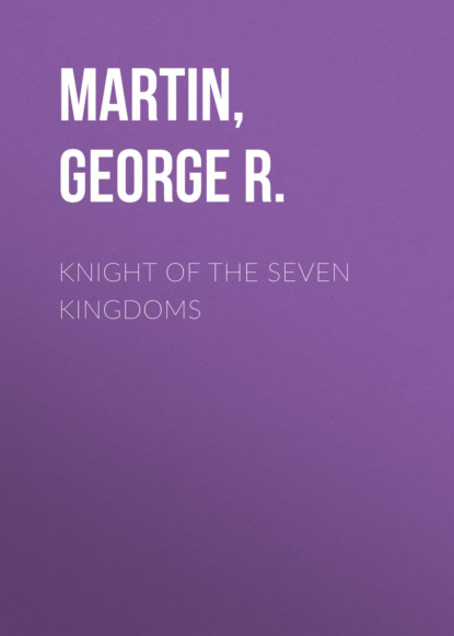 Knight of the Seven Kingdoms