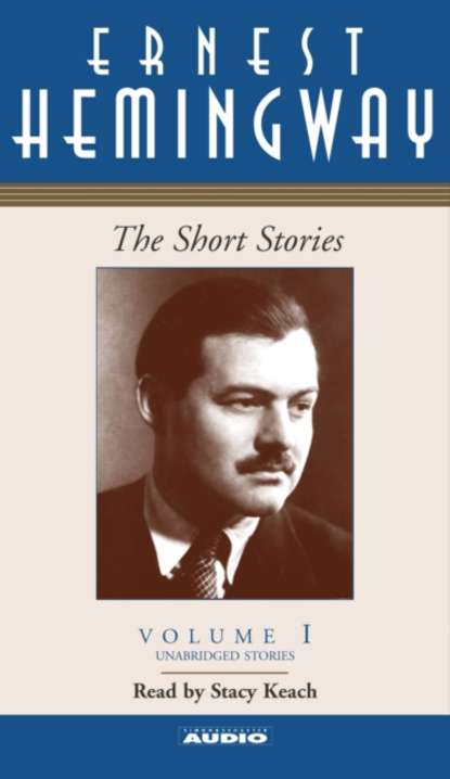 Short Stories  of Ernest Hemingway