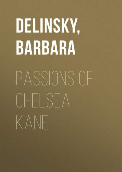 Passions of Chelsea Kane