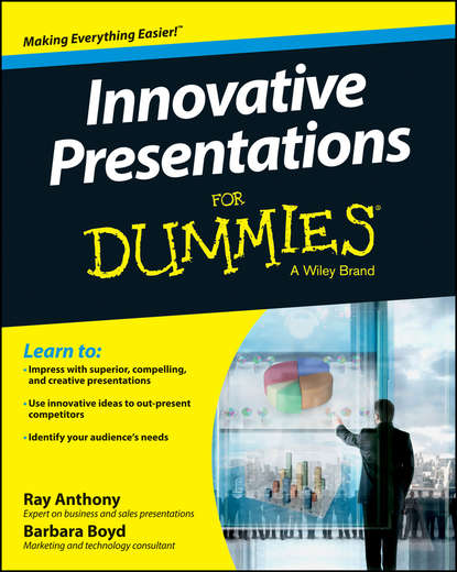 Маркетинг, PR, реклама Innovative Presentations For Dummies