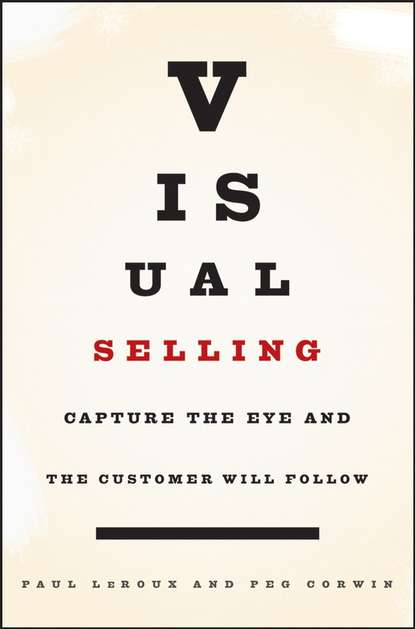 Маркетинг, PR, реклама Visual Selling. Capture the Eye and the Customer Will Follow