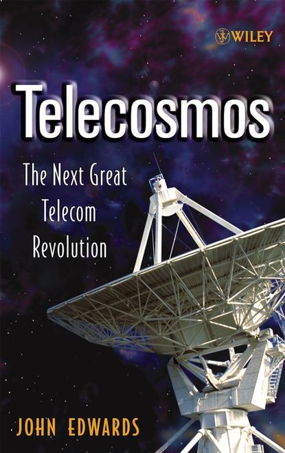 Техническая литература  ЛитРес Telecosmos. The Next Great Telecom Revolution