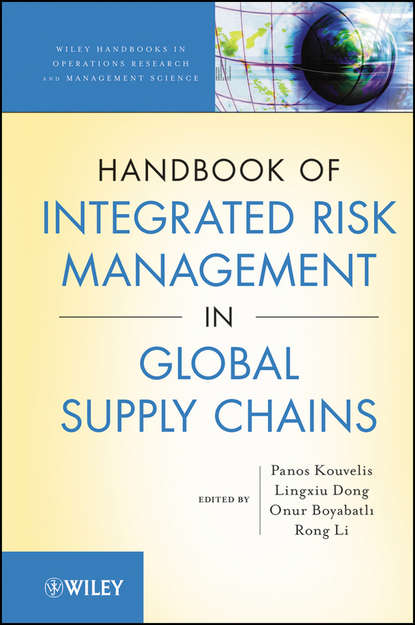 Экономика Handbook of Integrated Risk Management in Global Supply Chains