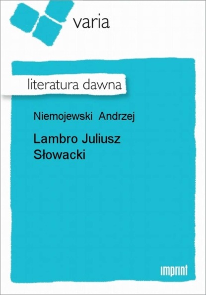 Lambro Juliusz Słowacki