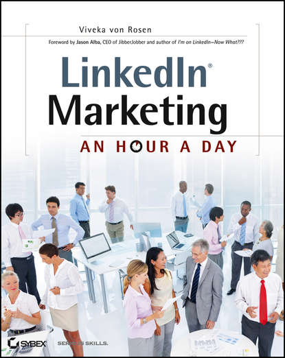 LinkedIn Marketing. An Hour a Day