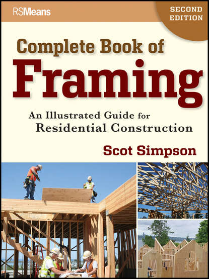 Техническая литература  ЛитРес Complete Book of Framing. An Illustrated Guide for Residential Construction