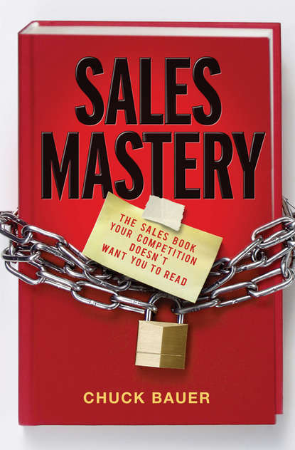 Маркетинг, PR, реклама  ЛитРес Sales Mastery. The Sales Book Your Competition Doesn't Want You to Read