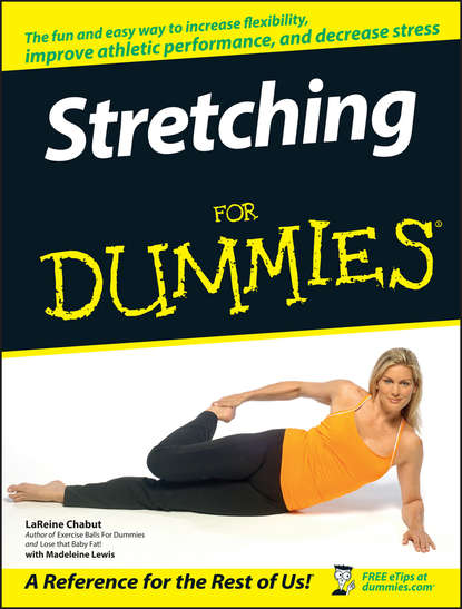 Спорт, фитнес Stretching For Dummies