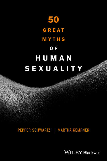 Культурология  ЛитРес 50 Great Myths of Human Sexuality