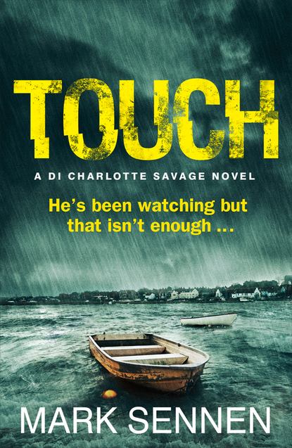 Триллеры  ЛитРес TOUCH: A DI Charlotte Savage Novel