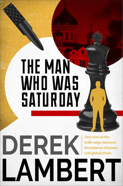 Приключения: прочее The Man Who Was Saturday