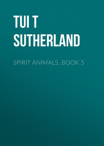 Детская фантастика  ЛитРес Spirit Animals, Book 5