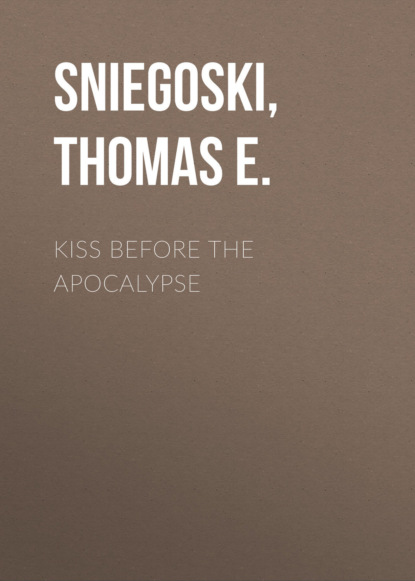 Kiss Before the Apocalypse