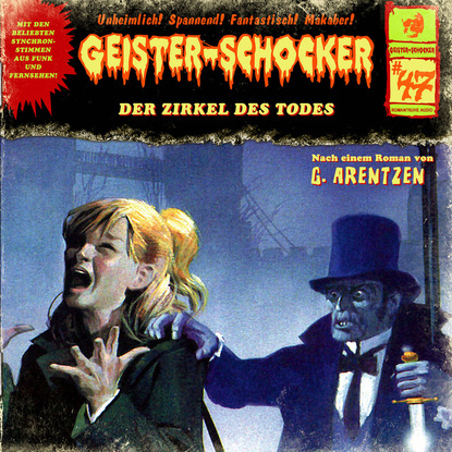 Триллеры Geister-Schocker, Folge 47: Der Zirkel des Todes