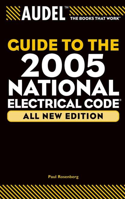 Техническая литература  ЛитРес Audel Guide to the 2005 National Electrical Code