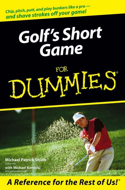 Спорт, фитнес Golf's Short Game For Dummies