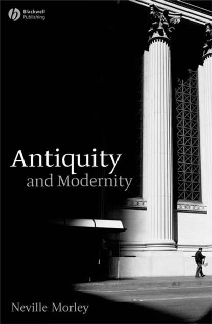 Критика Antiquity and Modernity