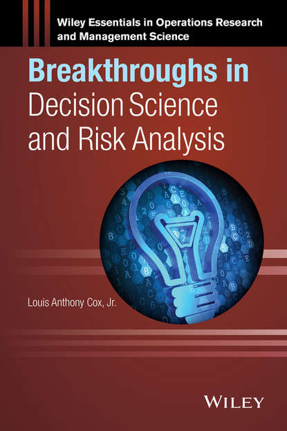 Экономика  ЛитРес Breakthroughs in Decision Science and Risk Analysis