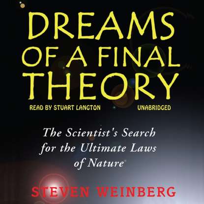 Dreams of a Final Theory