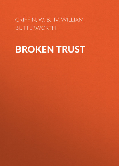 Приключения: прочее  ЛитРес Broken Trust