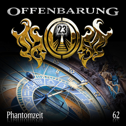 Триллеры Offenbarung 23, Folge 62: Phantomzeit