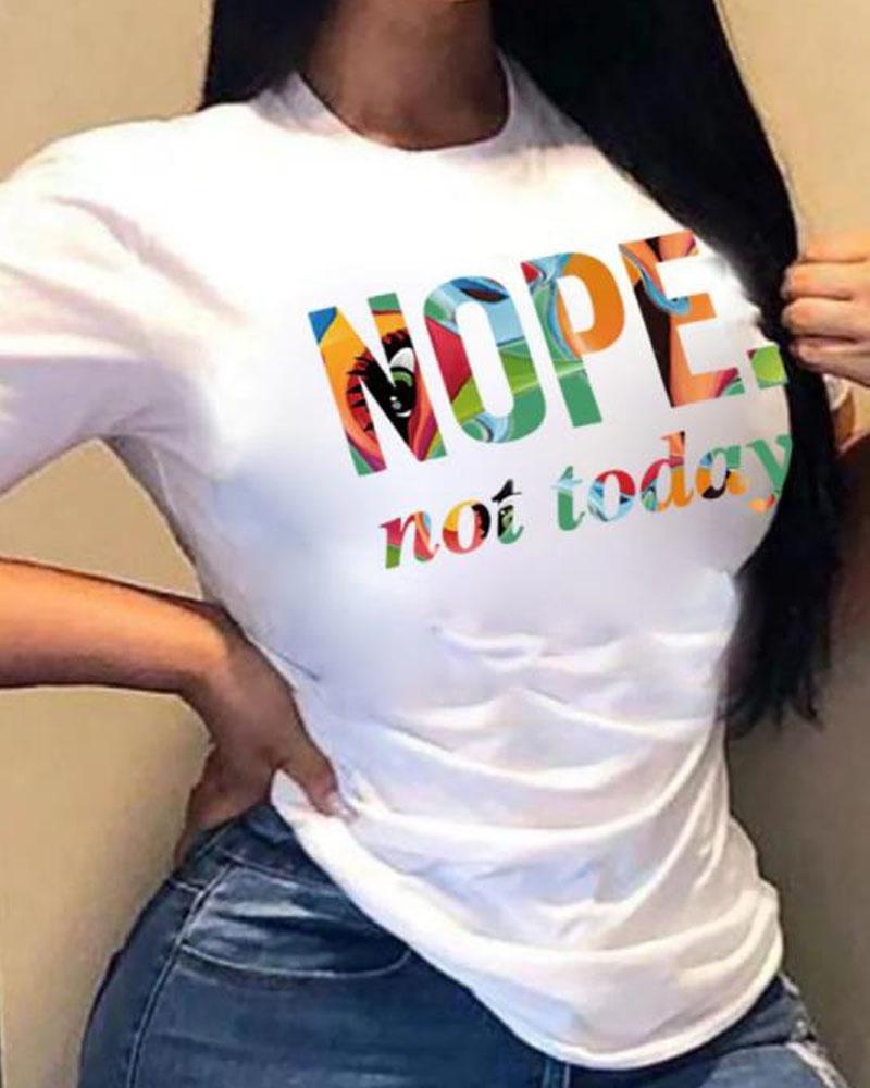 Nope Not Today Print Short Sleeve Casual T-shirt