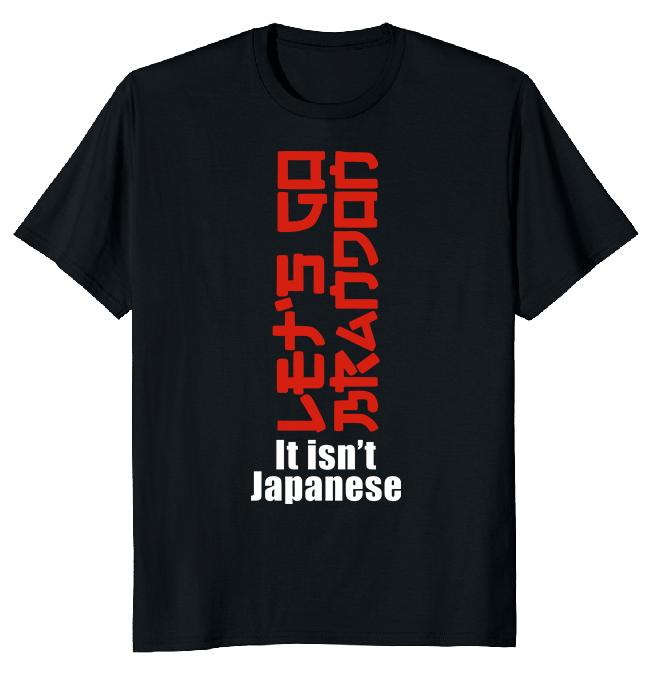 Футболка унисекс Let s Go Brandon It Is not Japan S