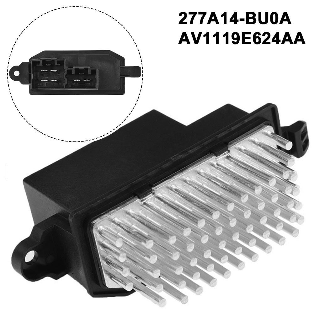 Резистор нагревателя вентилятора для Nissan Qashqai J11 2014-2020 277A1-4BU0A AV1119E624AA Резистор двигателя вентилятора отопителя автомобиля CHINA