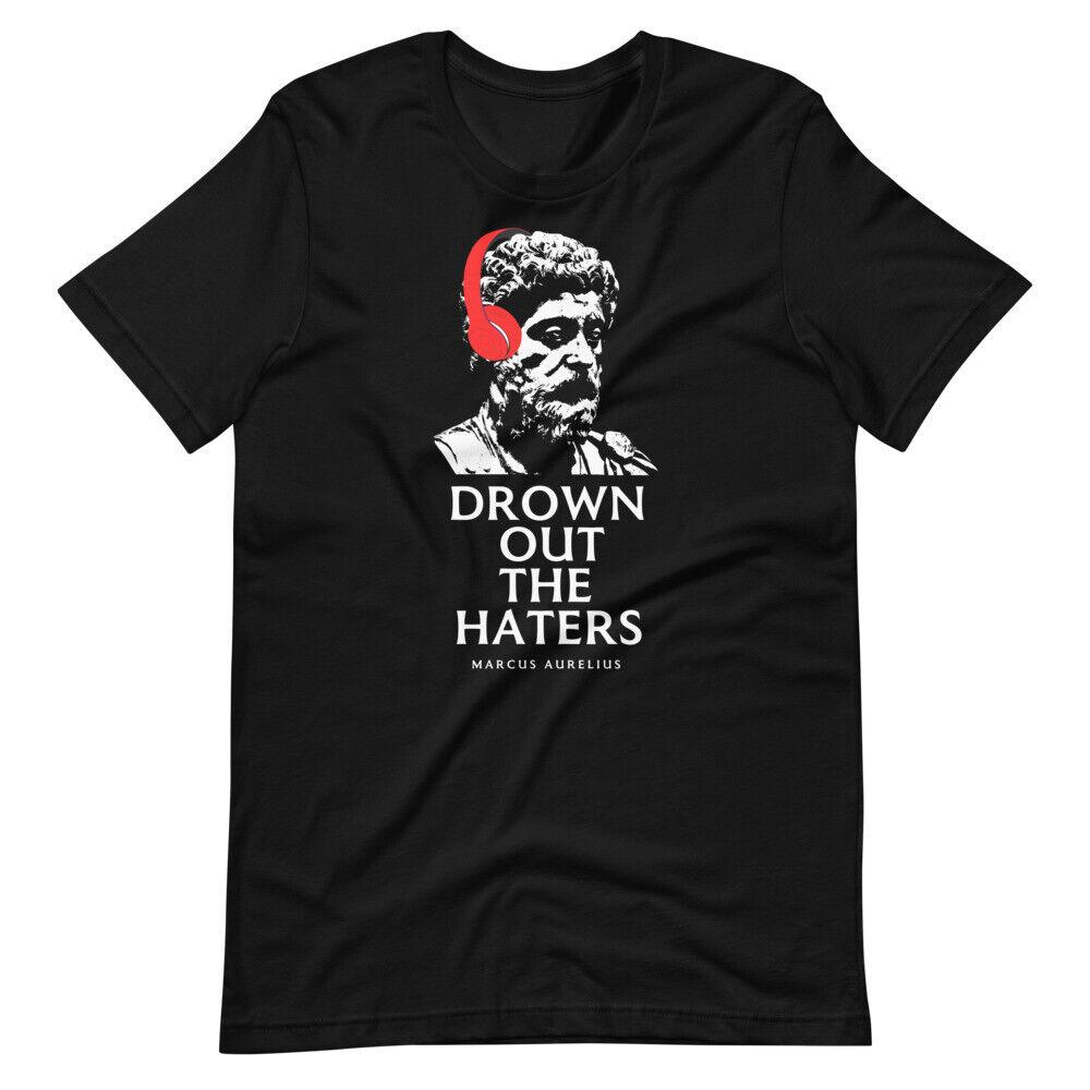 Забавная футболка унисекс с короткими рукавами Марка Аврелия Drown Out The Haters S