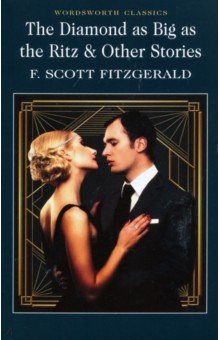 Diamond as Big as the Ritz & Other Stories