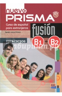 Nuevo Prisma Fusion. Niveles B1+B2. Libro de ejercicios (+CD)