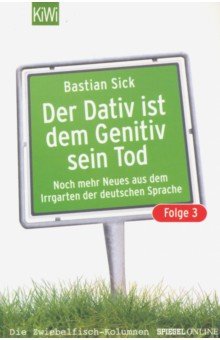 Der Dativ ist dem Genetiv sein Tod, Der Folge 3