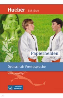 Papierhelden. Leseheft mit Audios online. Deutsch als Fremdsprache