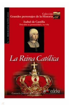 La reina católica