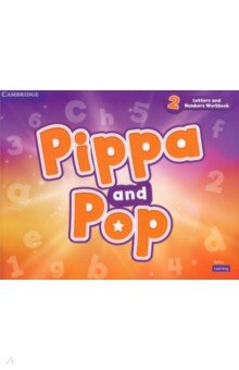 Pippa and Pop. Level 2. Letters and Numbers Workbook