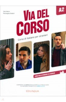 Итальянский язык  Лабиринт Via del Corso. A2. Libro dello studente ed esercizi