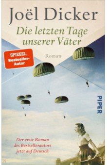 Die letzten Tage unserer Väter