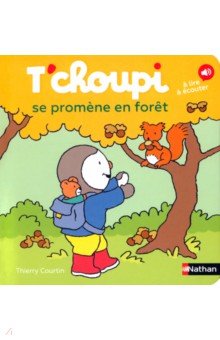 T'choupi se promene en foret