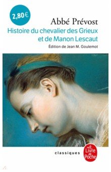  Histoire du chevalier des Grieux et de Manon Lescaut