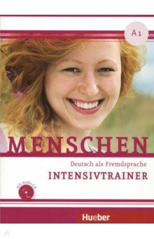 Menschen. A1. Intensivtrainer. Deutsch als Fremdsprache (+CD)