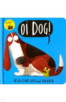 Oi Dog!