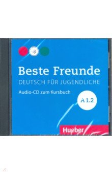 Beste Freunde. Deutsch fur Jugensliche. A1/2, CD