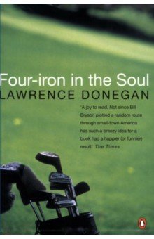 Four Iron in the Soul