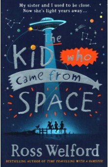 The Kid Who Came from Space