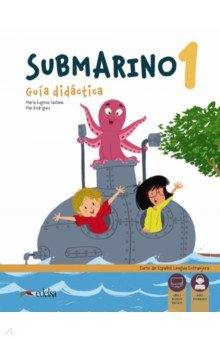 Испанский язык. Учебные курсы Submarino 1. Guia didactica. Libro del profesor