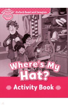 Where's My Hat? Starter. Activity book