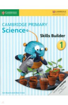 Cambridge Primary Science. Stage 1. Skills Builder