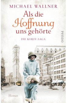 Als die Hoffnung uns gehörte