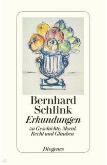  Erkundungen zu Geschichte, Moral, Recht und Glauben